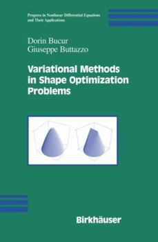 Hardcover Variational Methods in Shape Optimization Problems Book