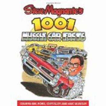 Paperback Steve Magnante's 1001 Muscle Car Facts Book