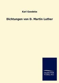 Paperback Dichtungen von D. Martin Luther [German] Book