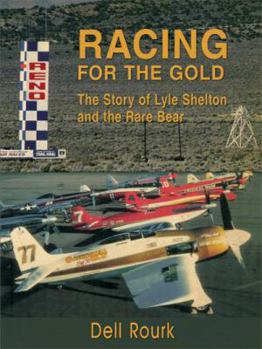 Racing for the Gold: The Story of Lyle Shelton and the Rare Bear