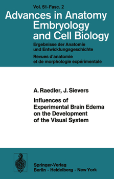 Paperback Influences of Experimental Brain Edema on the Development of the Visual System Book