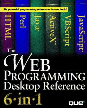 Paperback The Web Programming Desktop Reference 6 in 1 Book
