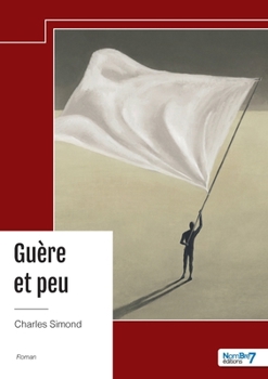 Paperback Guère et peu [French] Book