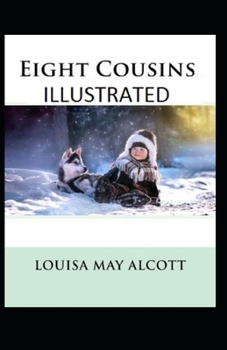 Paperback Eight Cousins Illustrated Book