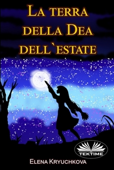 Paperback La terra della Dea dell`estate [Italian] Book