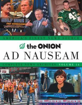 Paperback The Onion Ad Nauseam: Complete News Archives Volume 14 Book