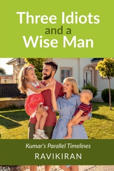 Paperback Three Idiots and a Wise Man Book