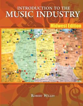 Paperback Introduction to the Music Industry: Midwest Edition Book