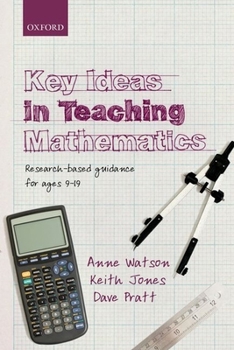 Paperback Key Ideas in Teaching Mathematics: Research-Based Guidance for Ages 9-19 Book