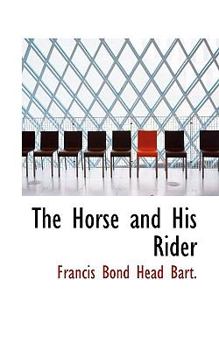 Paperback The Horse and His Rider Book