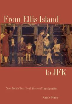 Hardcover From Ellis Island to JFK: New Yorks Two Great Waves of Immigration Book