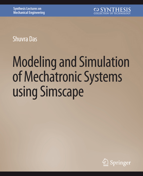 Paperback Modeling and Simulation of Mechatronic Systems Using Simscape Book