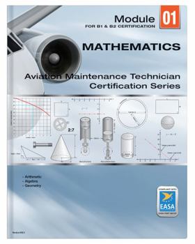 Paperback Mathematics for Aircraft Maintenance: Module 01 (B1/B2) Book