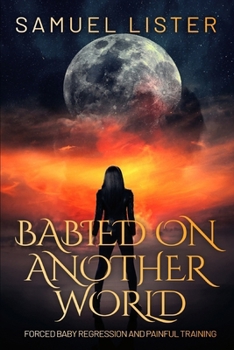 Paperback Babied On Another World Book