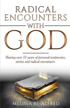 Paperback Radical Encounters With God Book