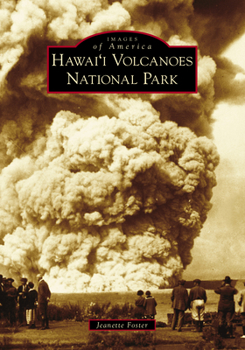 Hawai'i Volcanoes National Park - Book  of the Images of America: Hawaii