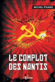 Paperback Le complot des nantis [French] Book