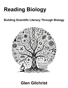 Paperback Reading Biology: Building Scientific Literacy Through Biology Book