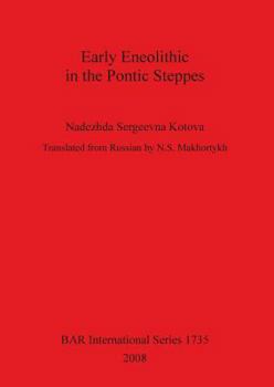Paperback Early Neolithic in the Pontic Steppes Book