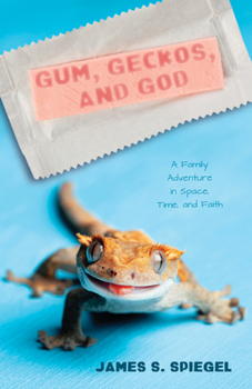 Hardcover Gum, Geckos, and God Book