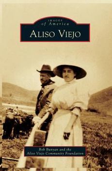 Aliso Viejo - Book  of the Images of America: California