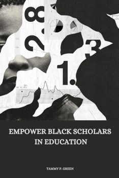 Paperback Empower Black scholars in education Book