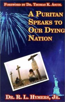 Paperback A Puritan Speaks to Our Dying Nation Book