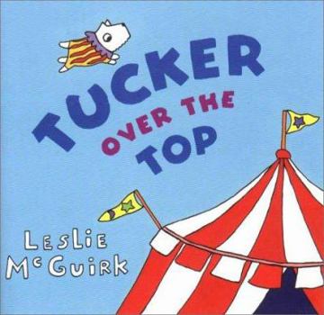 Hardcover Tucker Over the Top Book