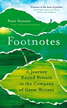 Hardcover Footnotes: A Journey Round Britain in the Company of Great Writers Book