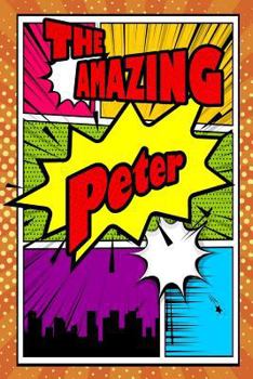 Paperback The Amazing Peter: Weekly Planner Notebook 120 Pages 6x9 Book