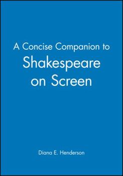 Concise Companion to Shakespeare on Screen (Concise Companions to Literature and Culture)