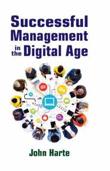 Hardcover Successful Management in the Digital Age Book