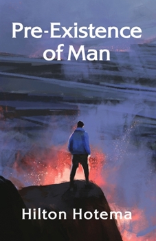 Paperback Pre-Existince Of Man Book