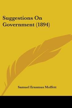 Paperback Suggestions On Government (1894) Book