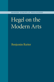 Paperback Hegel on the Modern Arts Book