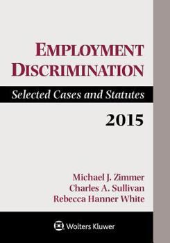 Paperback Employment Discrimination: Selected Cases and Statutes, 2015 Supplement Book