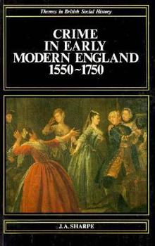 Paperback Crime in Early Modern England, 1550-1750 Book