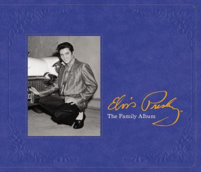 Hardcover Elvis Presley: The Family Album Book