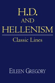 Paperback H. D. and Hellenism: Classic Lines Book