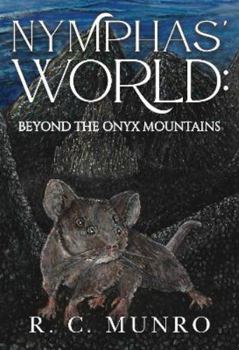 Paperback Nymphas' World: Beyond the Onyx Mountains Book