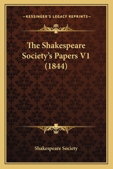 Paperback The Shakespeare Society's Papers V1 (1844) Book