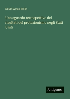 Uno sguardo retrospettivo dei risultati del protezionismo negli Stati Uniti
