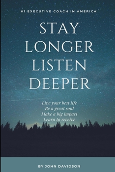 Paperback Stay Longer Listen Deeper Book