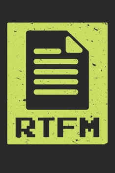 Paperback RTFM Read The Manual Geek: Unlined / Plain RTFM Notebook / Journal Sketchbook Gift - Large ( 6 x 9 inches ) - 120 Pages -- Softcover Book