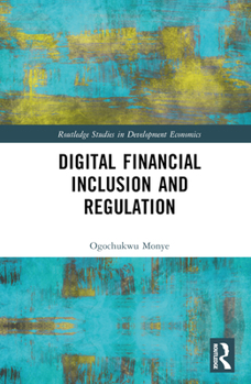 Hardcover Digital Financial Inclusion and Regulation Book