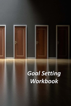 Paperback Goal Setting Workbook: A Goal Tracker Journal Book