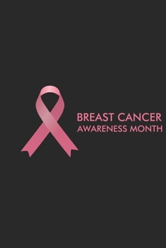 Breast Cancer Awareness Month: The best lined journal gift for those People who are fighting with Cancer and Breast Cancer.