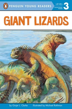 Giant Lizards: All Aboard Science Reader Station Stop 2 (All Aboard Science Reader) - Book  of the Wild Animals