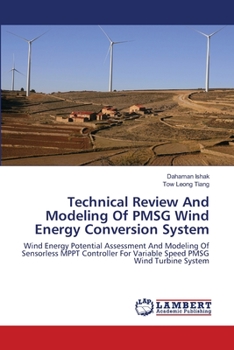 Paperback Technical Review And Modeling Of PMSG Wind Energy Conversion System Book