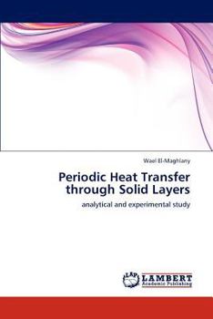 Paperback Periodic Heat Transfer Through Solid Layers Book